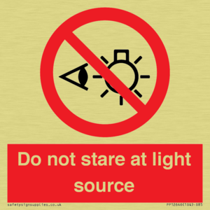 Do not stare at light source